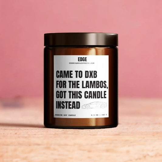 Came to Dubai for the Lambos, Got this Candle Instead