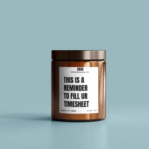 This is Your Reminder To Fill Your Timesheet – EdgeCandleStudio