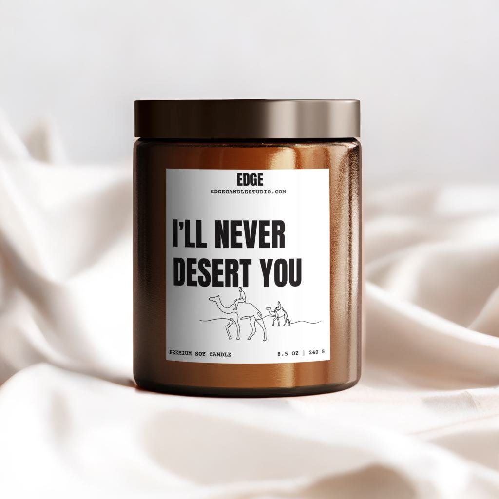 I'll Never Desert You